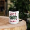 "Jesus is the Reason, For the Season" mug with color inside