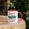 "Jesus is the Reason, For the Season" mug with color inside