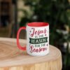 "Jesus is the Reason, For the Season" mug with color inside
