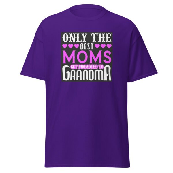 "Only the Best Mom's are Promoted to Grandma" graphic t-shirt