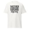 "Mother, Mama, Mommy, Mom"  t-shirt
