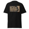 "Celebrate Black History Everyday" unisex t-shirt