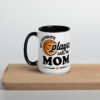 "My Favorite Player Calls Me Mom" mug with color inside