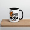 "My Favorite Player Calls Me Mom" mug with color inside
