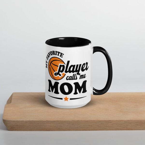 "My Favorite Player Calls Me Mom" mug with color inside