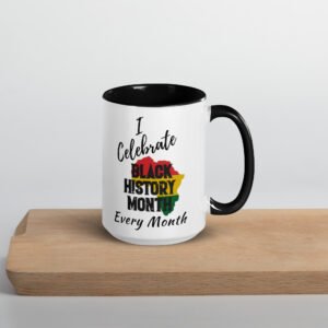 "I Celebrate Black History Every Month" mug (design on both sides)