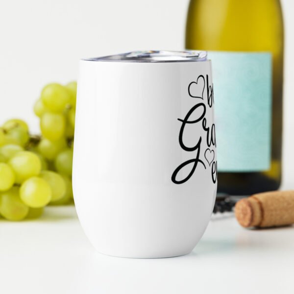 "Best Grandma Ever" wine tumbler